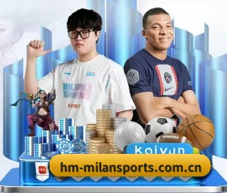 米兰体育登录 APP(MilanSportsAPP)